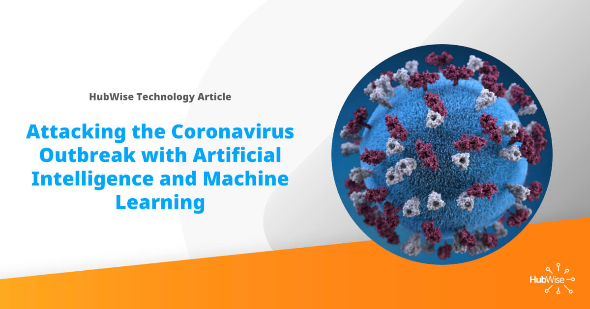 Attacking the Coronavirus outbreak with Artificial Intelligence and Machine Learning