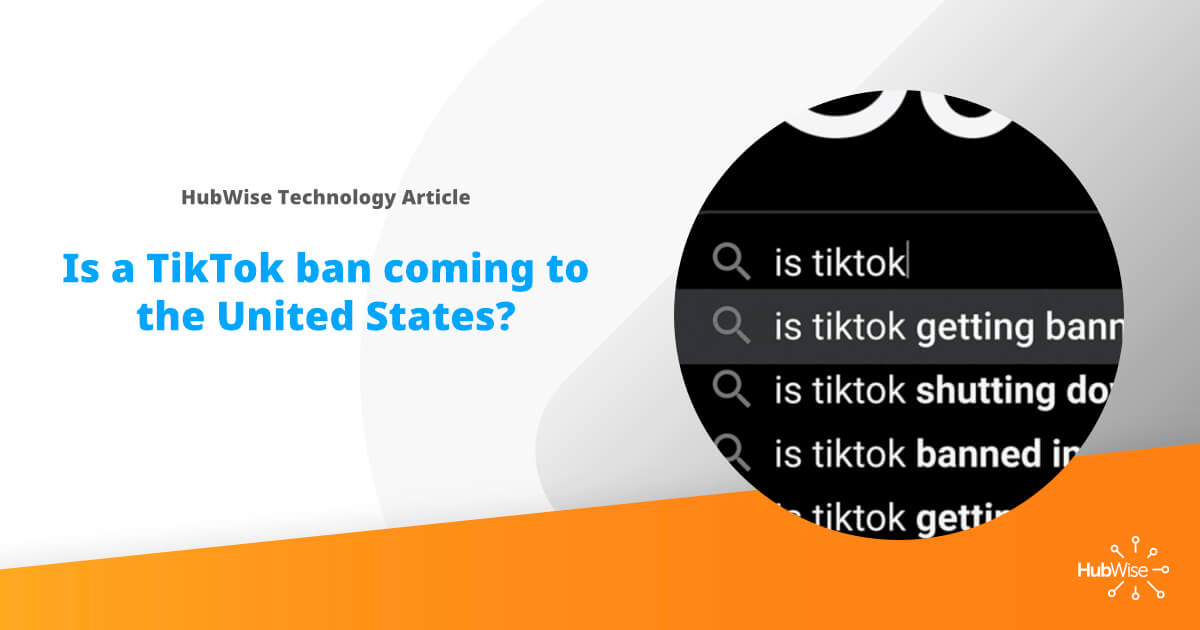Is a TikTok Ban Coming to the United States