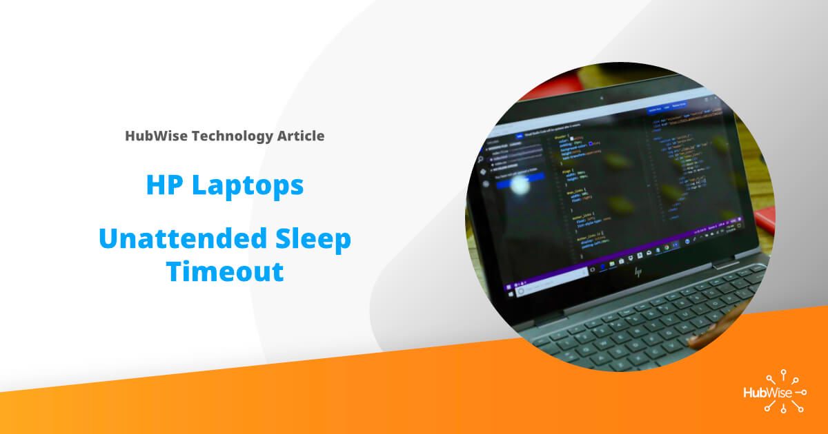 HP Laptops – Unattended Sleep Timeout 