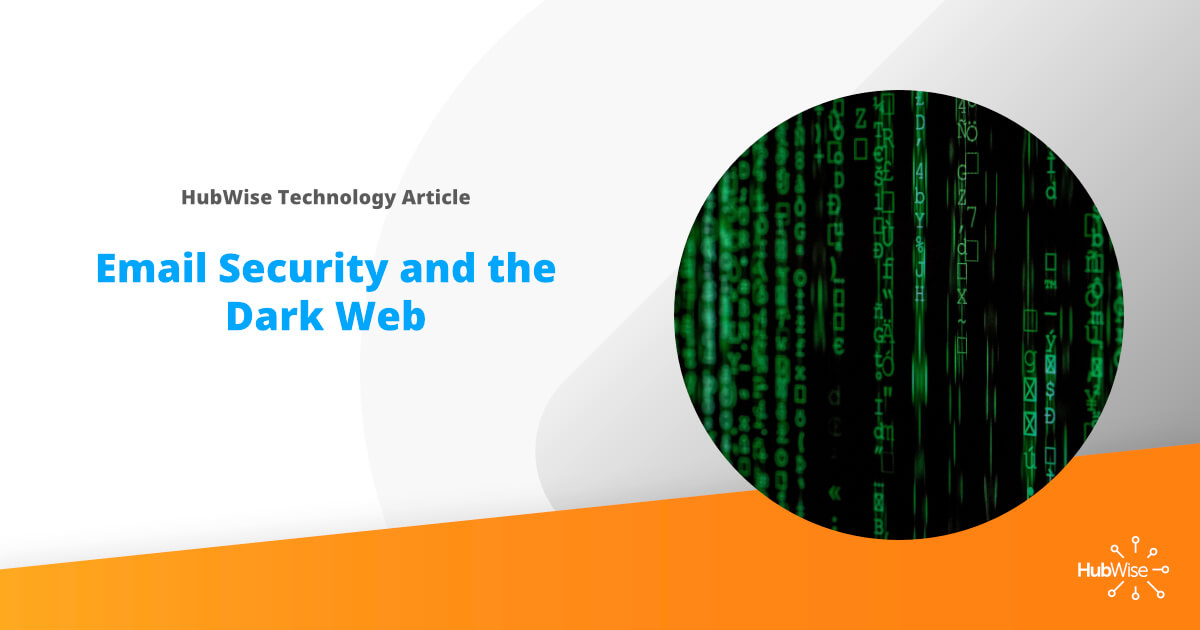 Email Security and the Dark Web