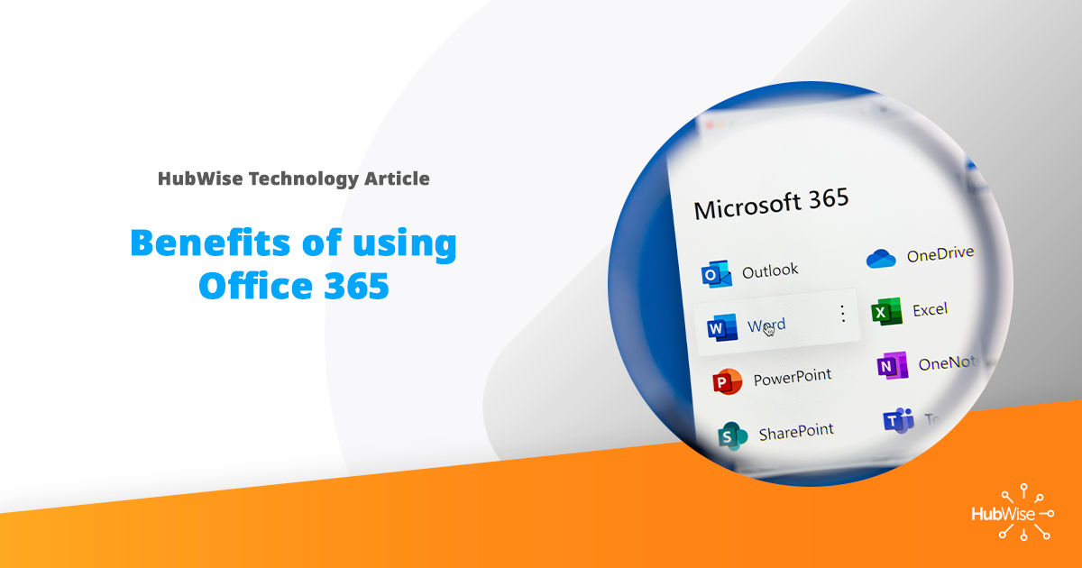 Benefits of using Office 365